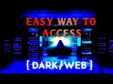 how to access the dark web through tor